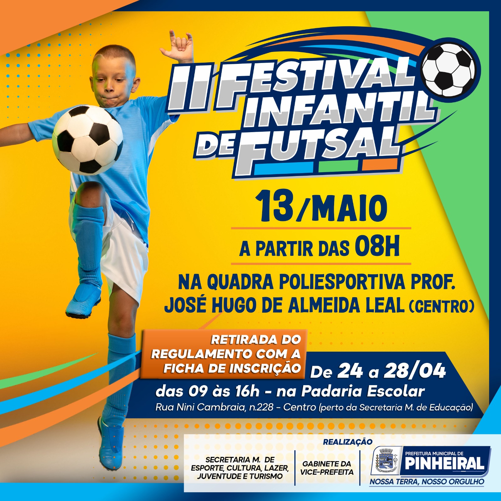 Festival de Esportes na modalidade de futsal. 